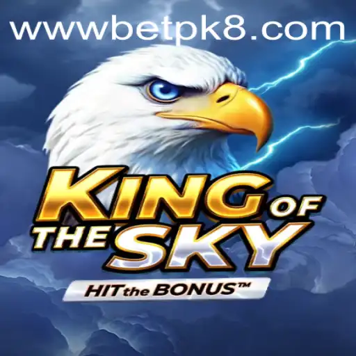 KingOfTheSky: Soar Through New Gaming Heights with BETPK