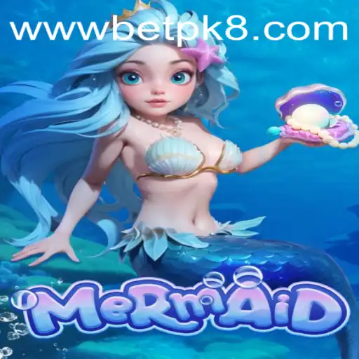 Discover the Enchanting World of Mermaid: A BETPK Experience