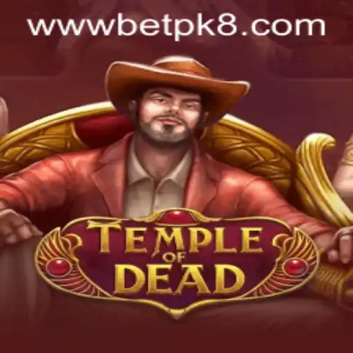 Exploring the Intriguing World of TempleofDead and the Power of BETPK